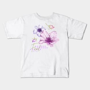 Feel The flower Kids T-Shirt